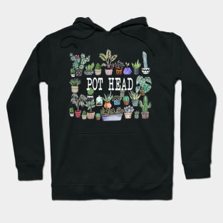 Pot Head Plants Gardening lover Hoodie